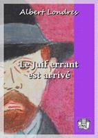   Le juif errant est arrivé