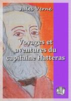   Voyages et aventures du capitaine Hatteras