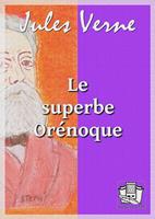   Le superbe Orénoque