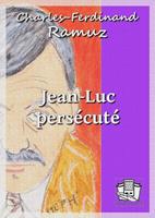   Jean-Luc persécuté
