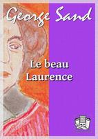   Le beau Laurence