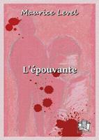   L'épouvante