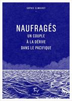   Naufragés - Un couple à la dérive dans le Pacifique