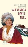  Alexandra David-Neel - Cent ans d'aventure