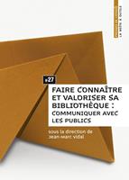   Faire connaître et valoriser sa bibliothèque