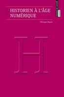 Historien à l'âge numérique