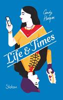   Life and Times