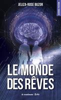   Le monde des rêves