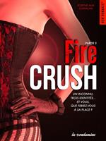   Fire Crush Partie 2