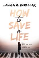   How to save a life