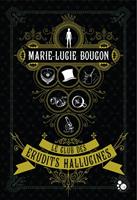   Le Club des &eacute;rudits hallucin&eacute;s