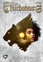   Les Chuchoteurs, 2 : Sang d'or