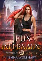   Les démons du crépuscule, le Pacte 2 : Jeux infernaux