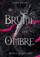   Le Roi Brume, 1 : De brume et d'ombre