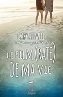   Le film (rat&eacute;) de ma vie