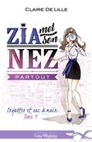   Zia met son nez partout