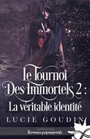   La véritable identité