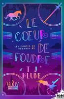   Le c&oelig;ur de foudre