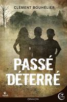   Passé déterré