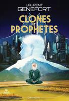   Clones et proph&egrave;tes