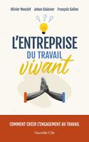 L'Entreprise du travail vivant