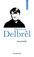   Prier 15 jours avec Madeleine Delbrêl