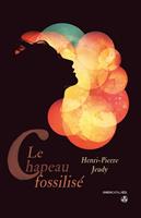   Le chapeau fossilisé