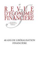   40 ans de libéralisation financière