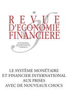 Le système monétaire et financier international aux prises avec de nouveaux chocs