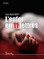   L'enfer en 11 lettres