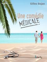   Une comédie médicale