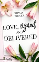   Love, signed and delivered