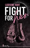   Fight for her