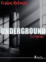   Underground - Intégrale