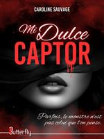   Mi dulce captor