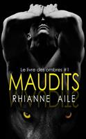   Maudits