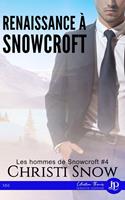   Renaissance à Snowcroft