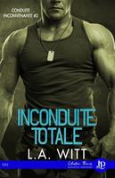   Inconduite totale