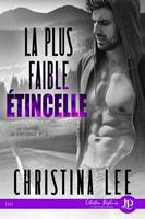   La plus faible étincelle