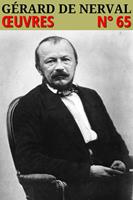   Gérard de Nerval - Oeuvres