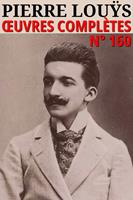   Pierre Louÿs - Oeuvres Complètes