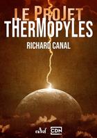   Le projet Thermopyles