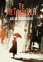   Te retrouver