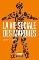   La vie sociale des marques