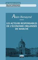   Les acteurs responsables de l'économie de marché