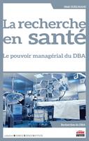   La recherche en sant&eacute;