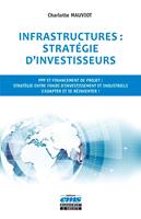   Infrastructures : stratégie d'investisseurs