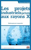   Les projets industriels privés aux rayons X