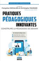   Pratiques p&eacute;dagogiques innovantes