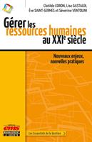   Gérer les ressources humaines au XXIe siècle